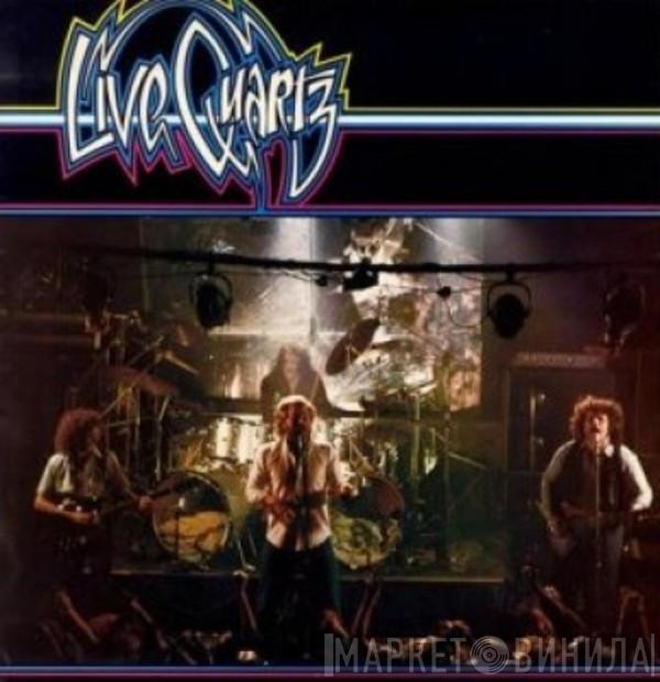  Quartz   - Live Quartz
