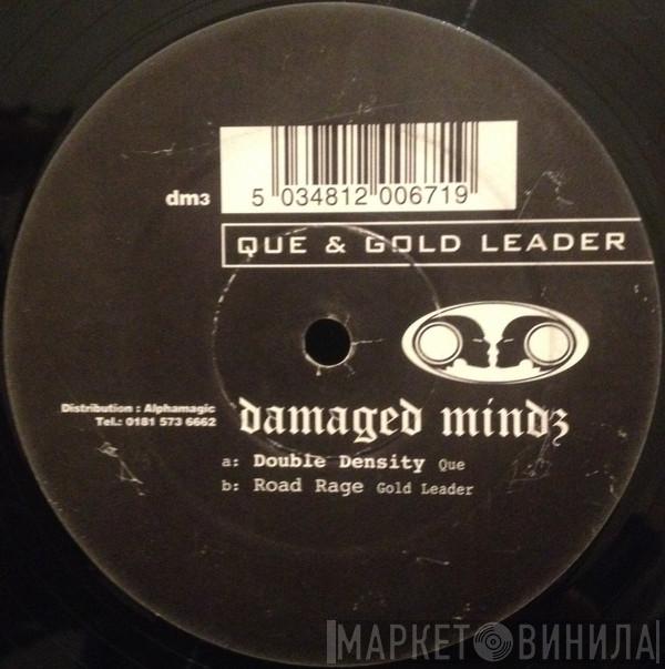 Que & Gold Leader - Double Density