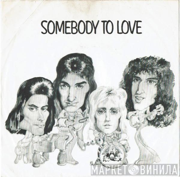  Queen  - Somebody To Love / Long Away