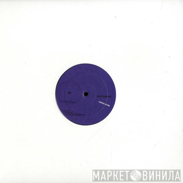 Queen Atom - Blue Samba EP