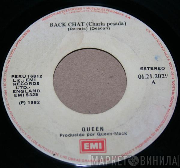  Queen  - Back Chat = Charla Pesada