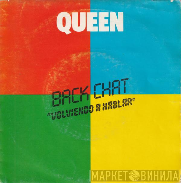  Queen  - Back Chat = Volviendo A Hablar