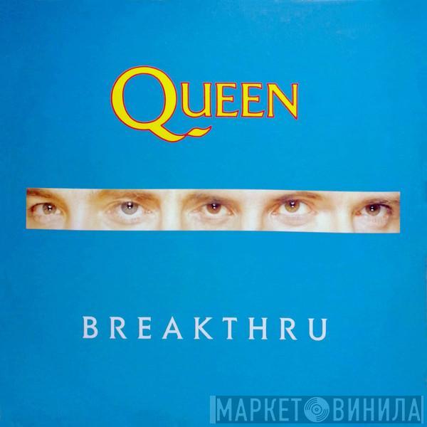  Queen  - Breakthru