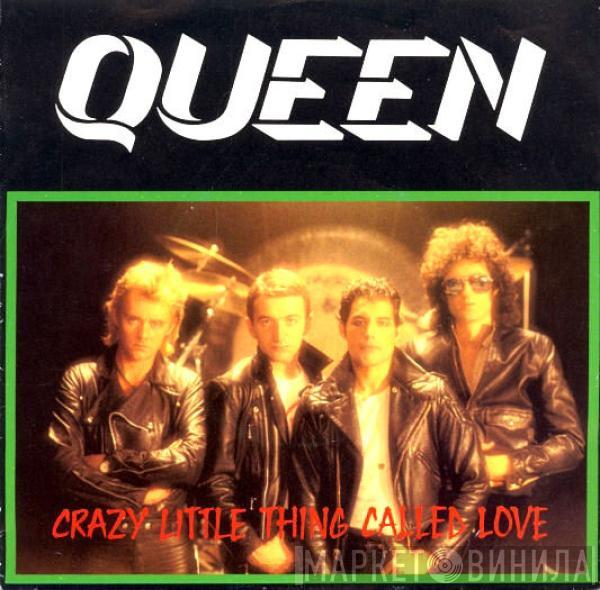  Queen  - Crazy Little Thing Called Love