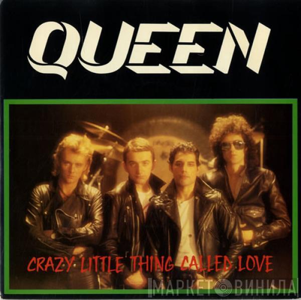  Queen  - Crazy Little Thing Called Love