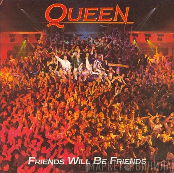  Queen  - Friends Will Be Friends (Extended Version)