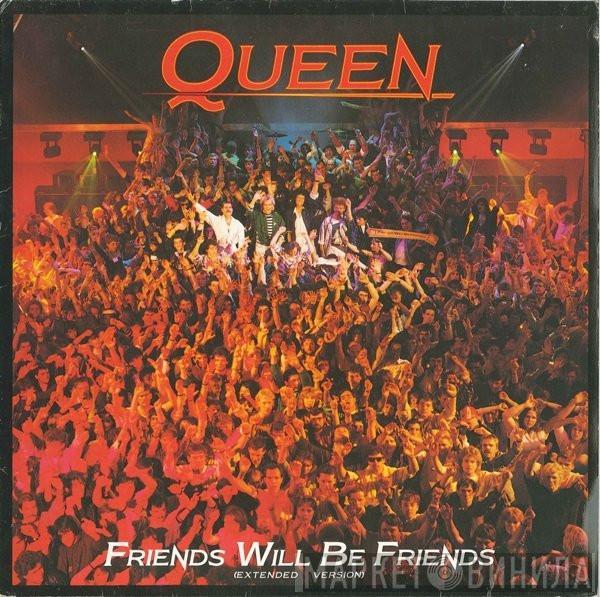  Queen  - Friends Will Be Friends