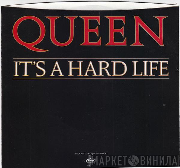  Queen  - It's A Hard Life