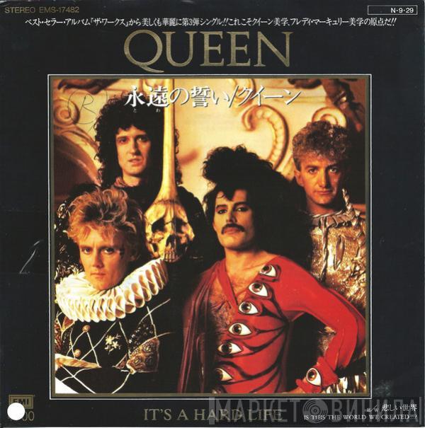  Queen  - It's A Hard Life