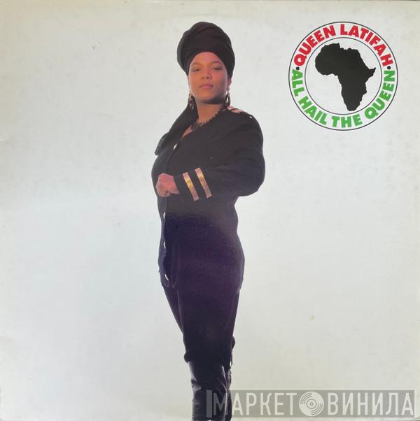 Queen Latifah - All Hail The Queen