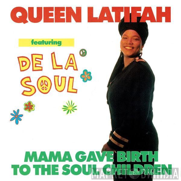 Queen Latifah, De La Soul - Mama Gave Birth To The Soul Children