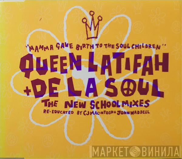  Queen Latifah  - Mamma Gave Birth To The Soul Children (The New School Mixes - Re-educated By CJ Macintosh + John Wadell)