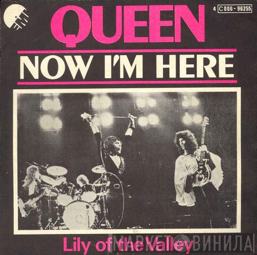  Queen  - Now I'm Here