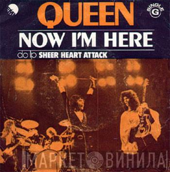  Queen  - Now I'm Here