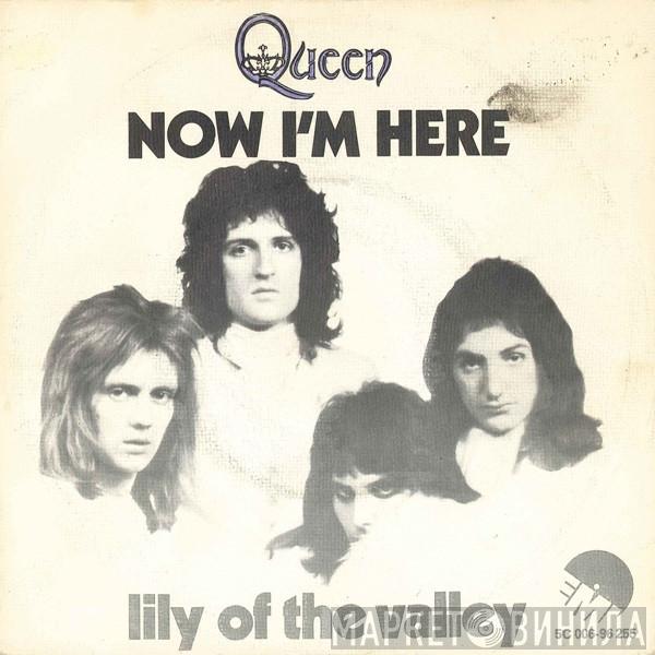  Queen  - Now I'm Here