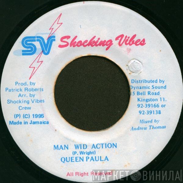 Queen Paula - Man Wid Action