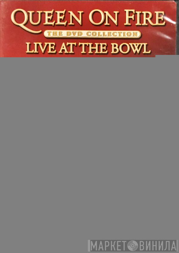  Queen  - Queen On Fire (Live At The Bowl)