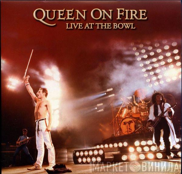  Queen  - Queen On Fire (Live At The Bowl)