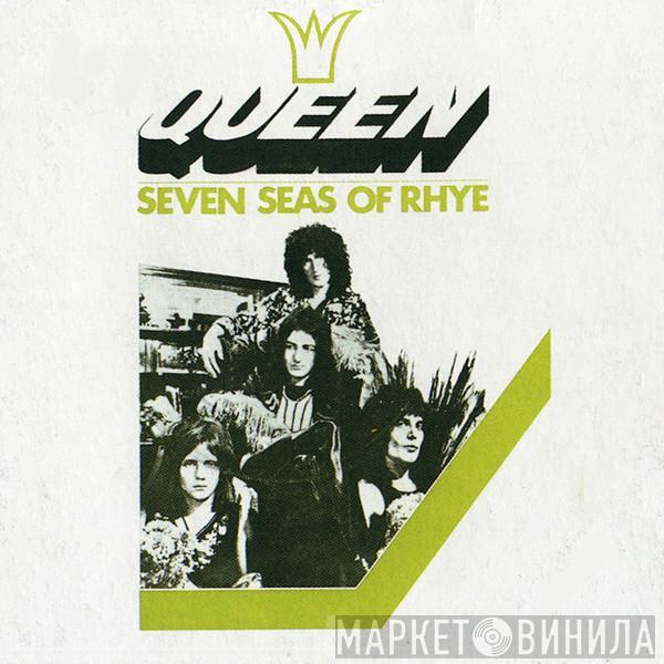  Queen  - Seven Seas Of Rhye