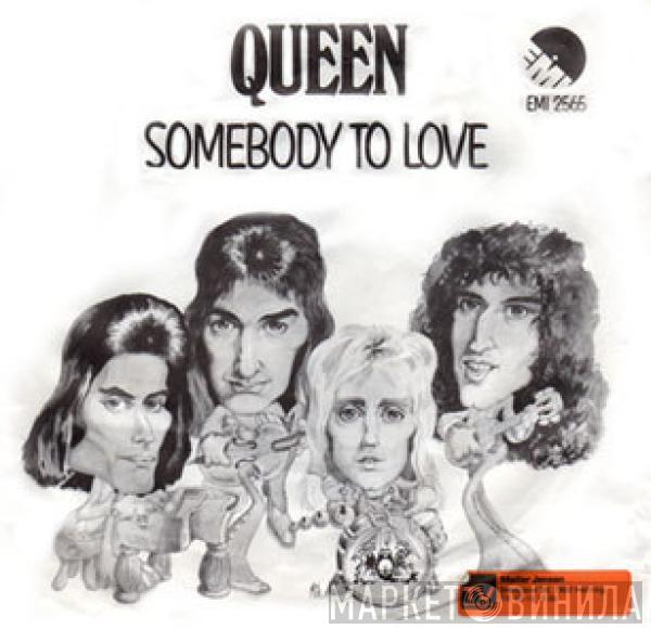  Queen  - Somebody To Love
