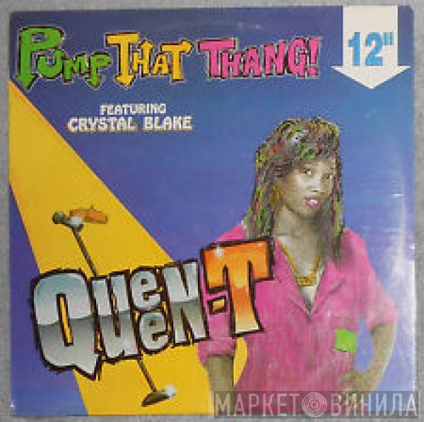 Queen T, Crystal Blake - Pump That Thang