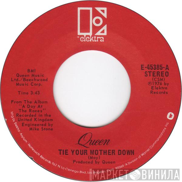  Queen  - Tie Your Mother Down