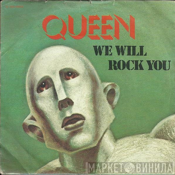  Queen  - We Will Rock You