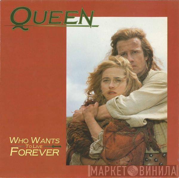  Queen  - Who Wants To Live Forever