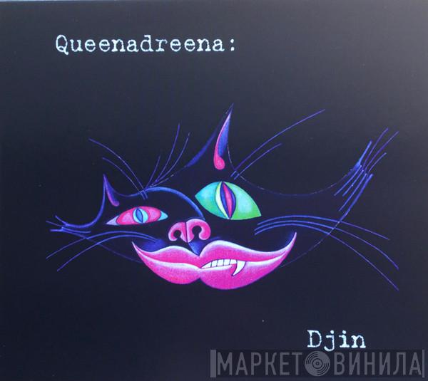 Queenadreena - Djin
