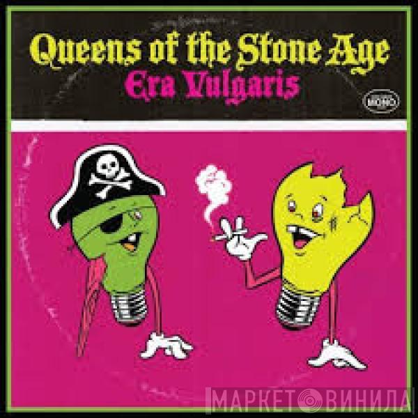  Queens Of The Stone Age  - Era Vulgaris