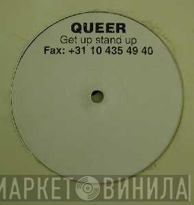 Queer - Get Up Stand Up