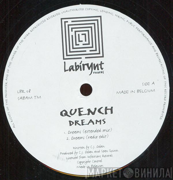  Quench  - Dreams