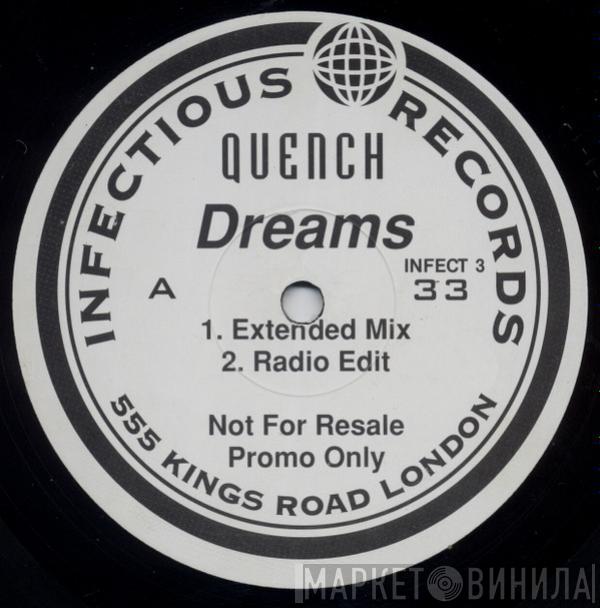Quench - Dreams