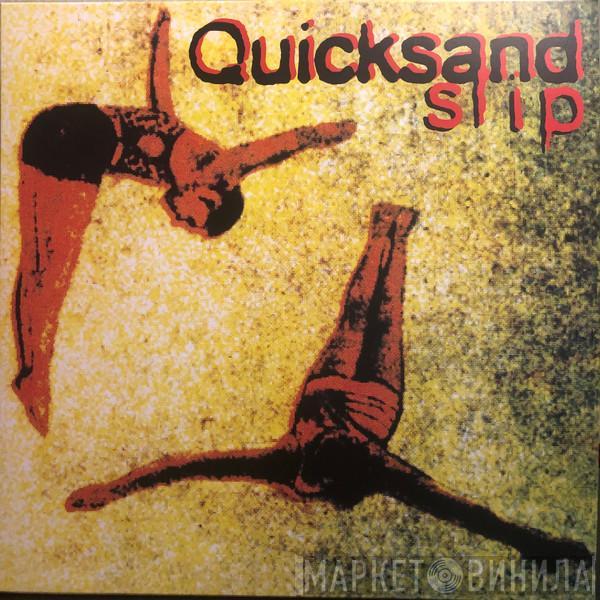  Quicksand   - Slip