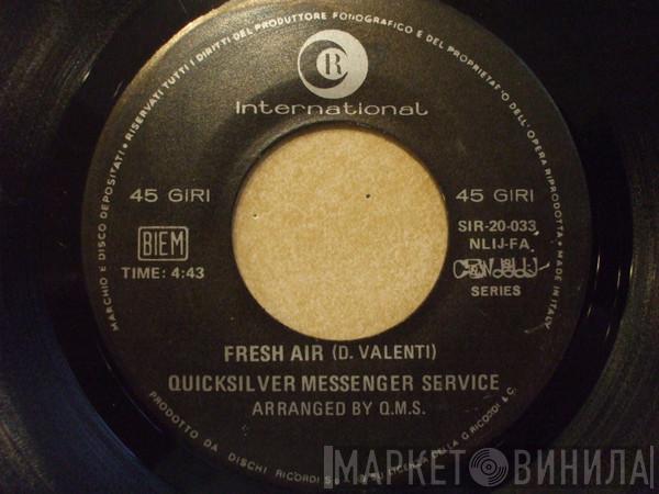 Quicksilver Messenger Service - Fresh Air