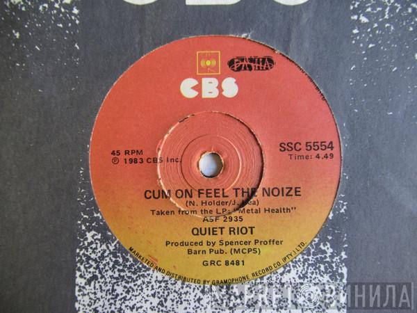  Quiet Riot  - Cum On Feel The Noize / Run For Cover