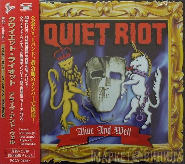  Quiet Riot  - Alive And Well