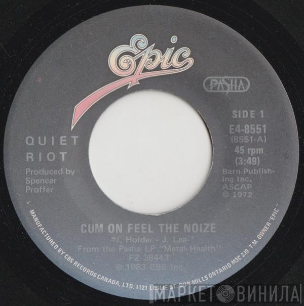  Quiet Riot  - Cum On Feel The Noize
