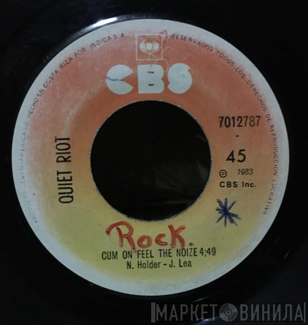  Quiet Riot  - Cum On Feel The Noize