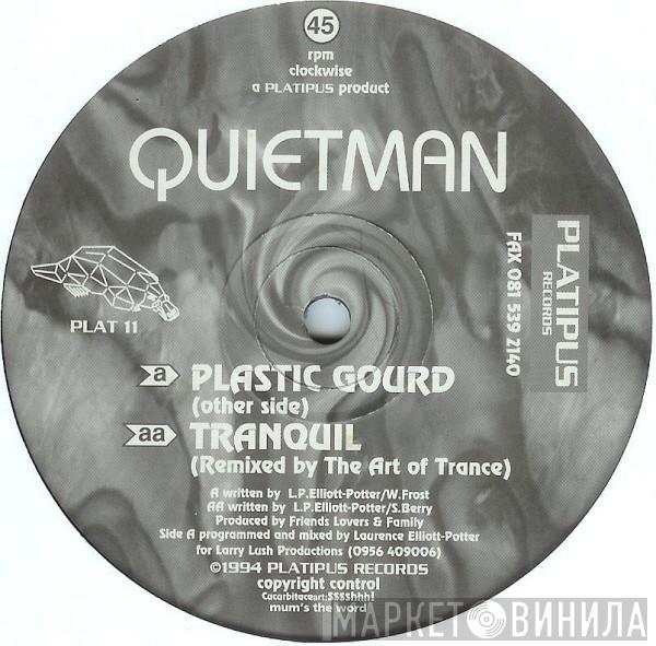  Quietman  - Plastic Gourd / Tranquil