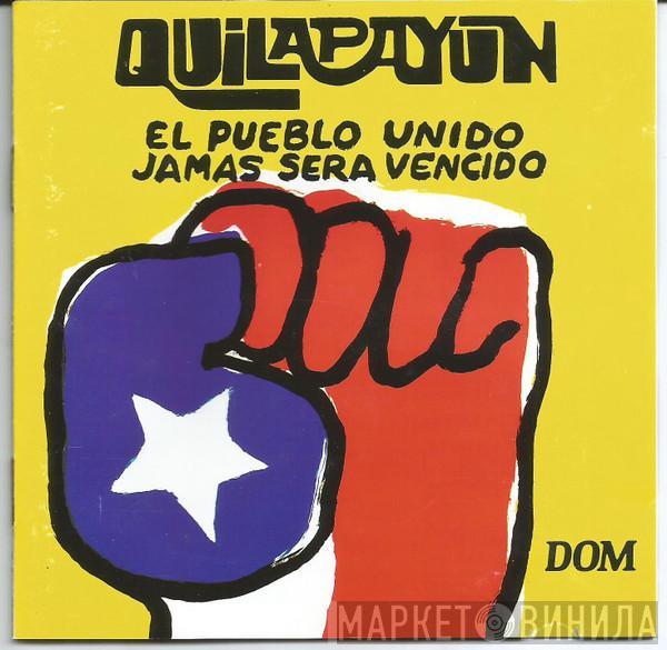  Quilapayún  - El Pueblo Unido Jamas Sera Vencido