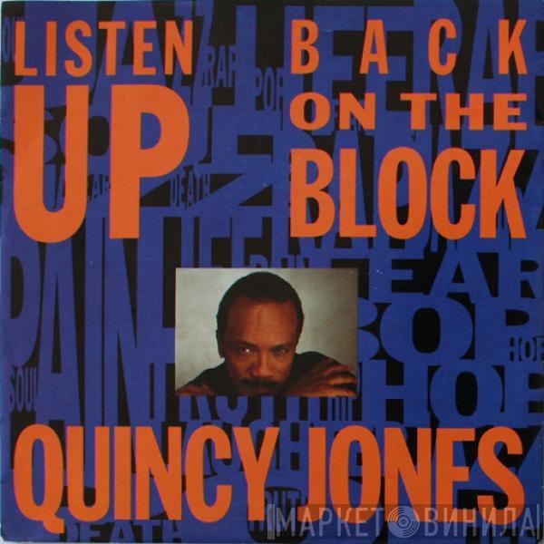  Quincy Jones  - Back On The Block / Listen Up
