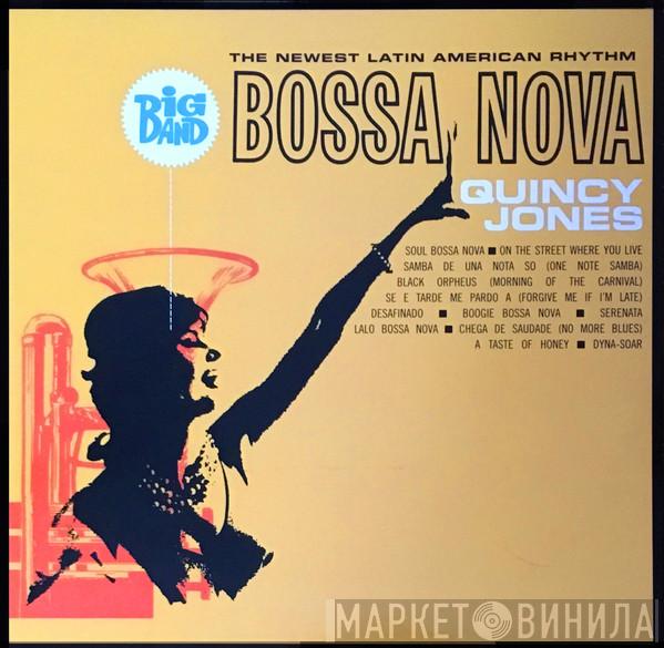  Quincy Jones And His Orchestra  - Big Band Bossa Nova