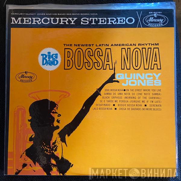  Quincy Jones And His Orchestra  - Big Band Bossa Nova
