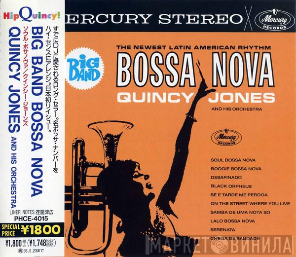  Quincy Jones And His Orchestra  - Big Band Bossa Nova