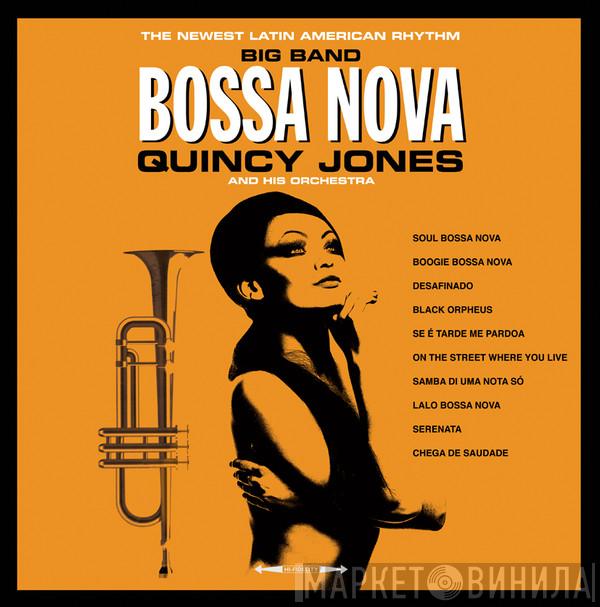  Quincy Jones And His Orchestra  - Big Band Bossa Nova