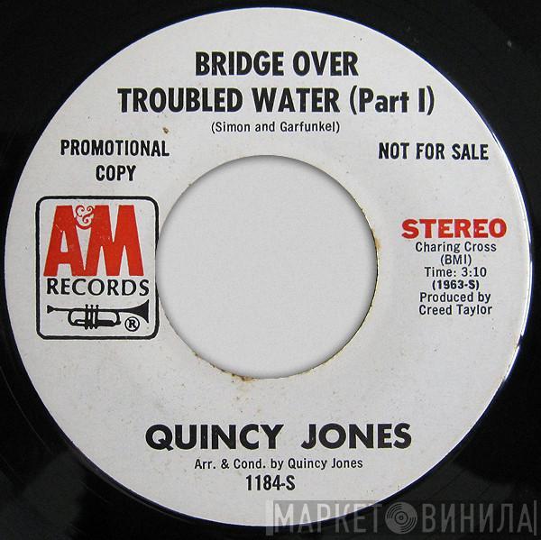 Quincy Jones - Bridge Over Troubled Water