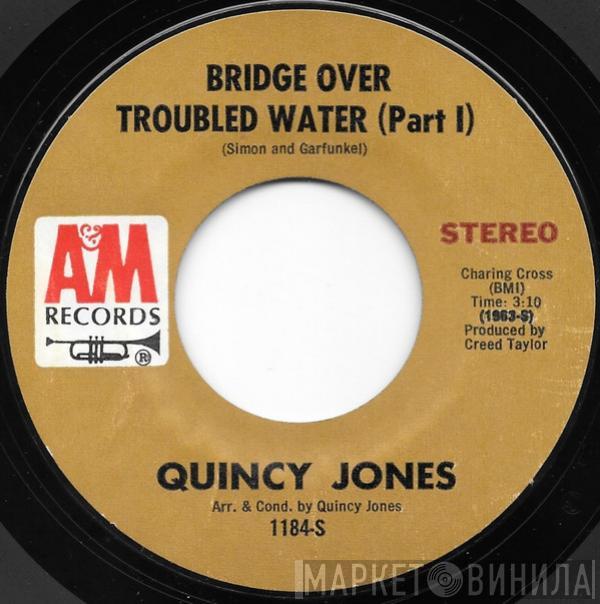  Quincy Jones  - Bridge Over Troubled Water