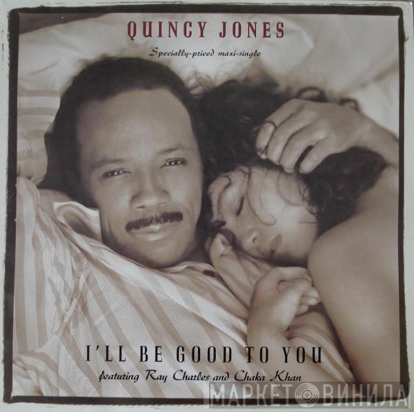  Quincy Jones  - I'll Be Good To You