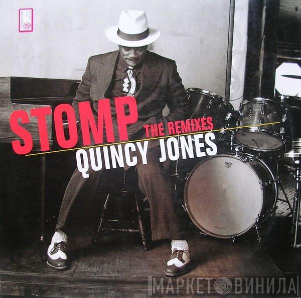Quincy Jones - Stomp (The Remixes)